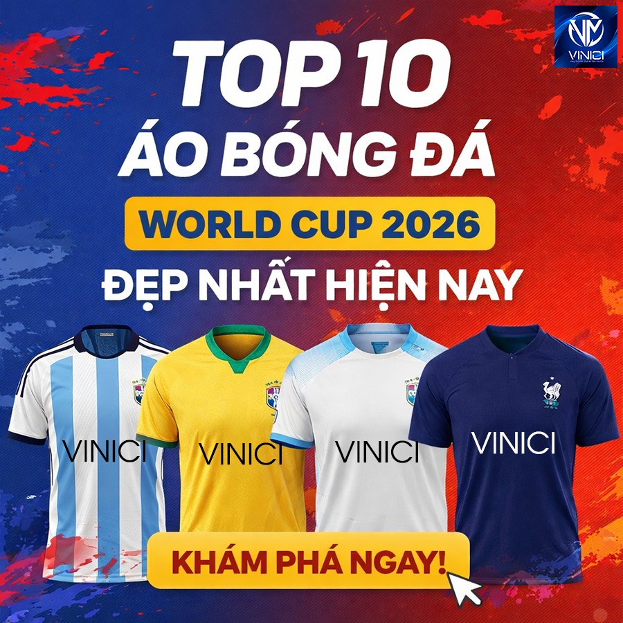 Top 10 Mẫu Áo Bóng Đá World Cup 2026 Đẹp Nhất